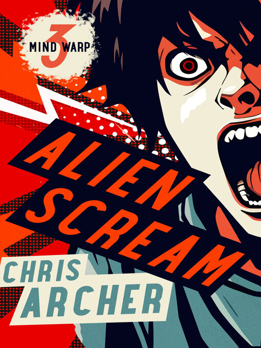 Title details for Alien Scream by Chris Archer - Available